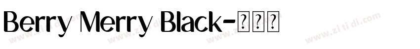 Berry Merry Black字体转换
